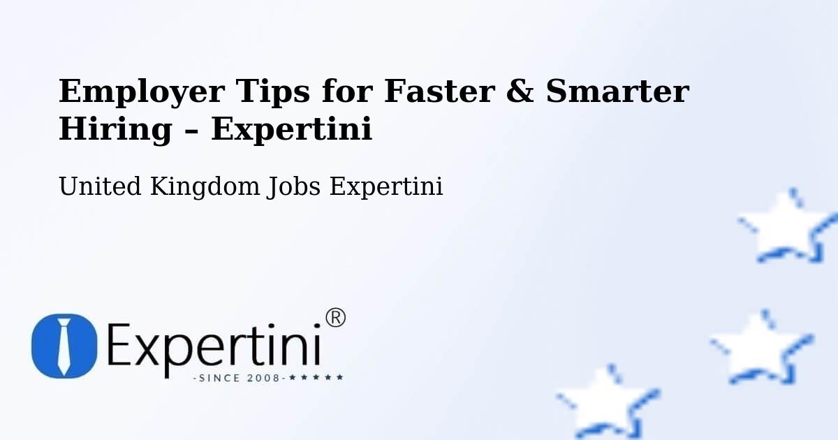 Employer Tips for Hiring & Recruitment – Ashurst - Ashurst, United Kingdom Jobs Expertini